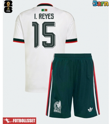 Mexiko Israel Reyes #15 Bortatröja Barn VM 2026 Kortärmad (+ Korta byxor)